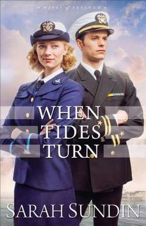 When Tides Turn de Sarah Sundin