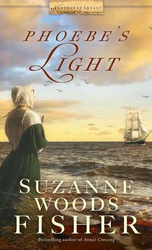 Phoebe's Light de Suzanne Woods Fisher