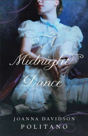 A Midnight Dance de Joanna Davidson Politano