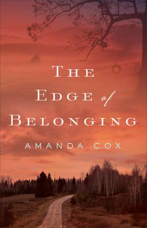 The Edge of Belonging de Amanda Cox