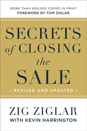 Secrets of Closing the Sale de Zig Ziglar