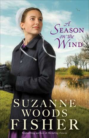 A Season on the Wind de Suzanne Woods Fisher