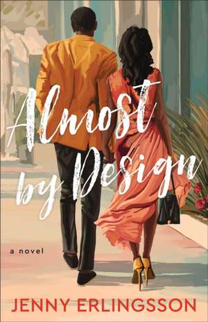 Almost by Design de Jenny Erlingsson