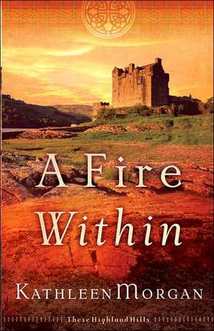 A Fire Within de Kathleen Morgan