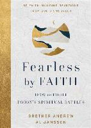 Fearless by Faith de Brother Andrew