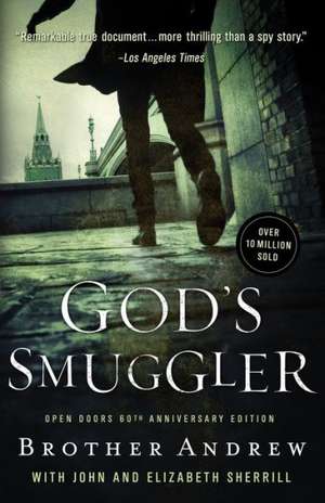 God's Smuggler de Brother Andrew