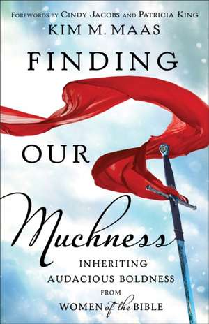 Maas, K: Finding Our Muchness