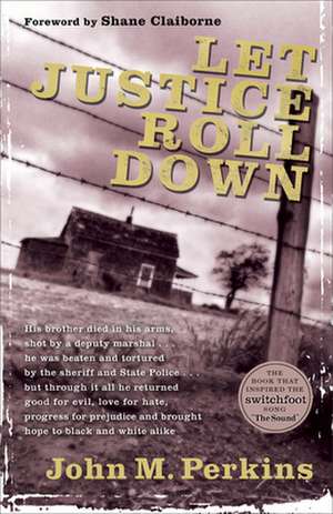 Let Justice Roll Down de John M. Perkins