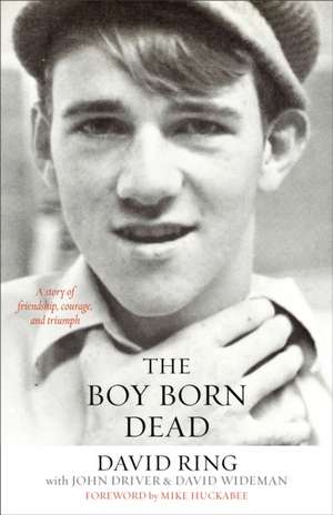 The Boy Born Dead de David Ring