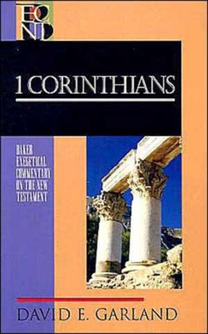 1 Corinthians de David E. Garland