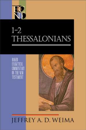 1–2 Thessalonians de Jeffrey A. D. Weima