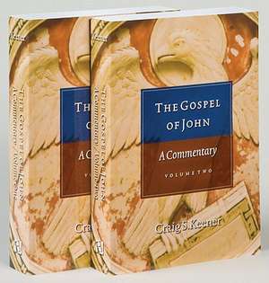 The Gospel of John de Craig S. Keener