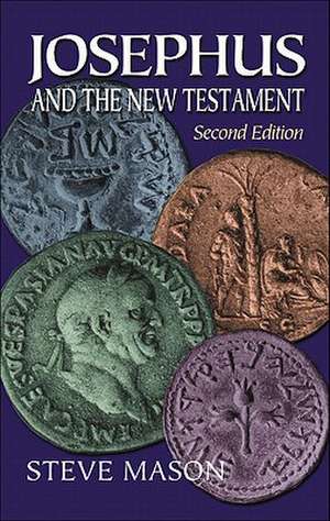 Josephus and the New Testament de S Mason