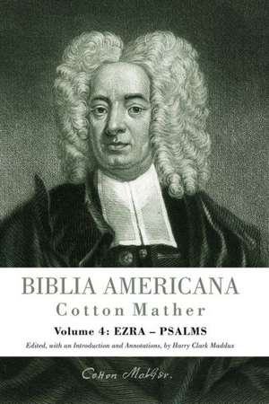 Biblia Americana Ezra-Psalms de Cotton Mather