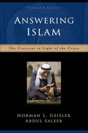 Answering Islam de Norman L Geisler
