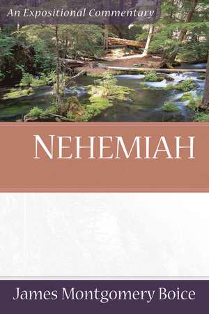 Nehemiah de James Montgomer Boice