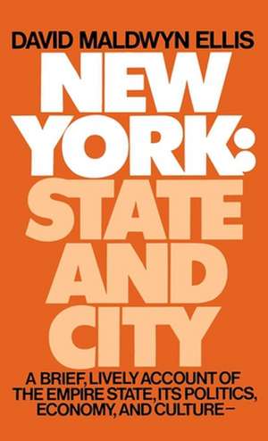 New York – State and City de David Maldwyn Ellis