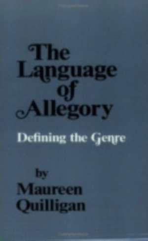 The Language of Allegory – Defining the Genre de Maureen Quilligan