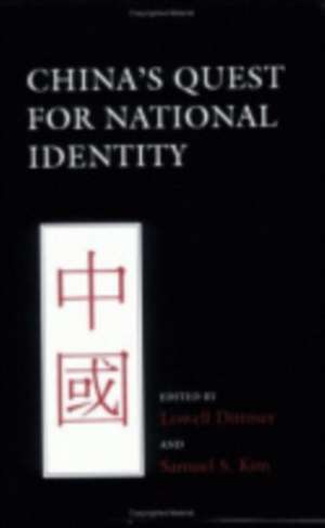 China`s Quest for National Identity de Lowell Dittmer