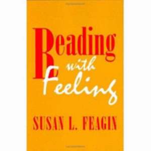 Reading with Feeling – The Aesthetics of Appreciation de Susan L. Feagin