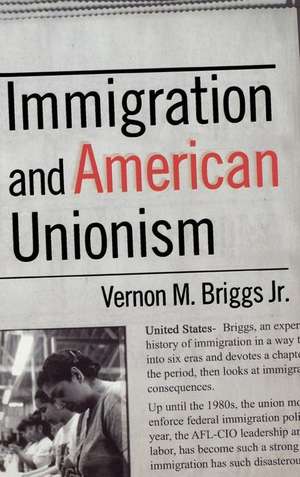 Immigration and American Unionism de Jr. Briggs