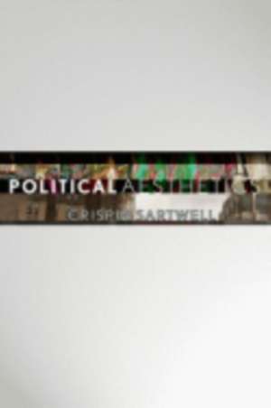 Political Aesthetics de Crispin Sartwell