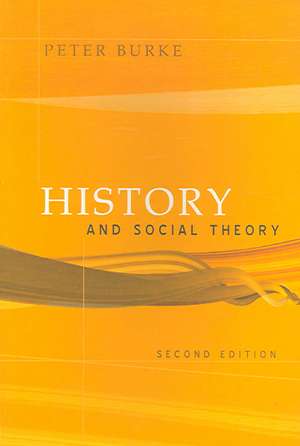 History and Social Theory de Peter Burke