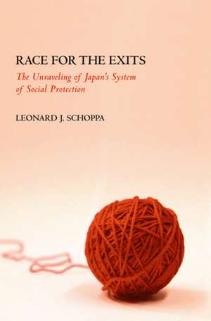 Race for the Exits – The Unraveling of Japan`s System of Social Protection de Leonard J. Schoppa