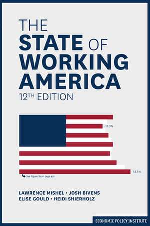 The State of Working America de Lawrence Mishel