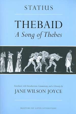 Thebaid – A Song of Thebes de Statius Statius