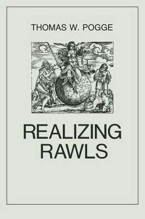 Realizing Rawls de Thomas Pogge