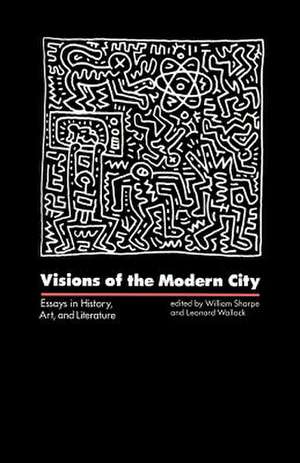 Visions of the Modern City de Sharpe