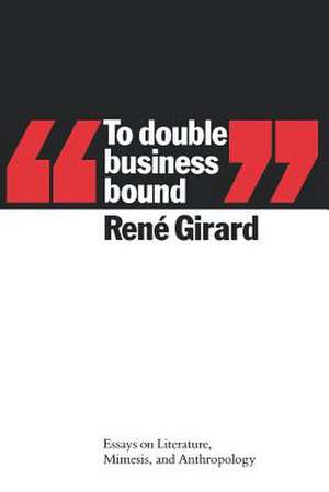 To Double Business Bound de Girard