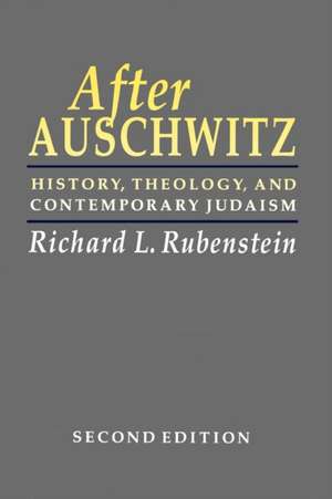 After Auschwitz de Richard L Rubenstein