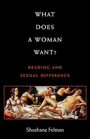 What Does a Woman Want? de Felman