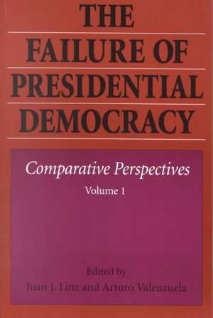 The Failure of Presidential Democracy V 1 de Linz