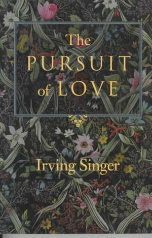 The Pursuit of Love V 2 de Emily Singer