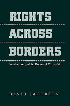 Rights Across Borders de Jacobson