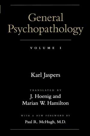 General Psychopathology de Karl Jaspers