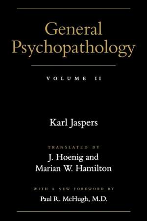 General Psychopathology de Karl Jaspers