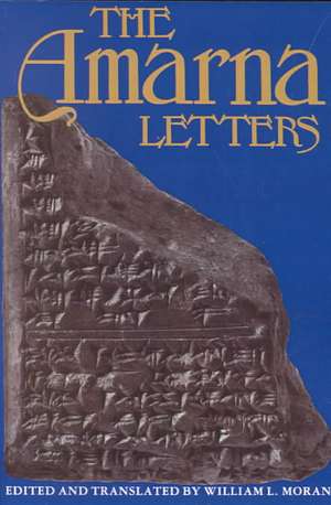 The Amarna Letters de Moran