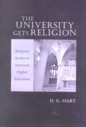 The University Gets Religion de Hart