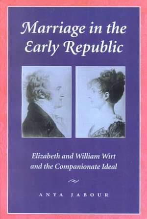 Marriage in the Early Republic de Jabour