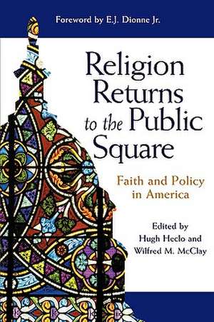 Religion Returns to the Public Square de Heclo