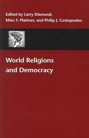 World Religions and Democracy de Larry Diamond