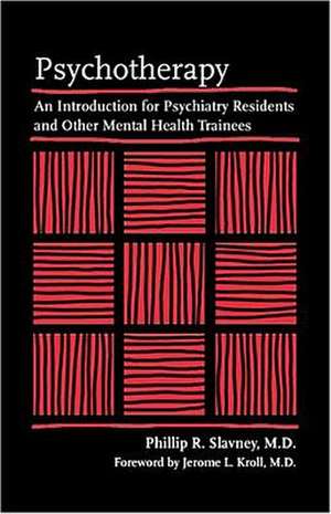 Psychotherapy de Phillip R Slavney