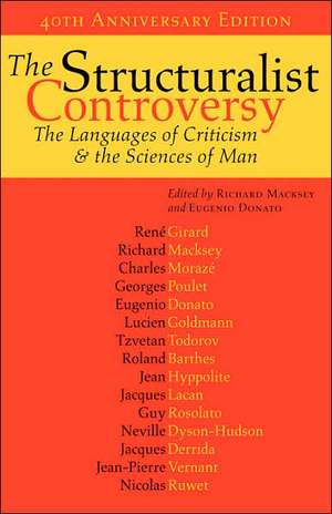 The Structuralist Controversy de Richard Macksey