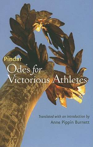 Odes for Victorious Athletes de Pindar Pindar