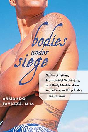 Bodies under Siege de Armando R. Favazza