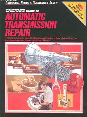 Guide to Automatic Transmissions, 1974-80 de Chilton Automotive Books